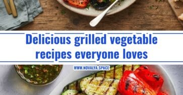 Easy grilled vegetable recipes you will love