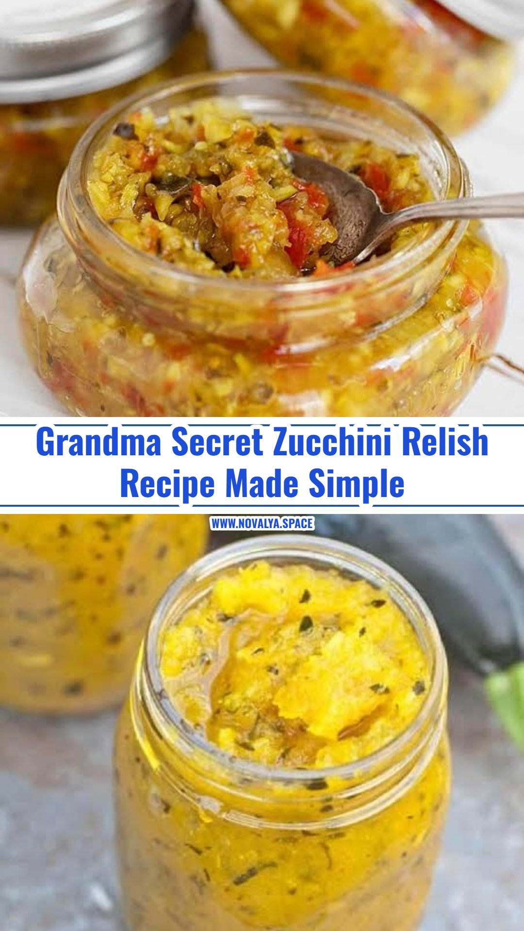 The Best Zucchini Relish Recipe You Have To Try
