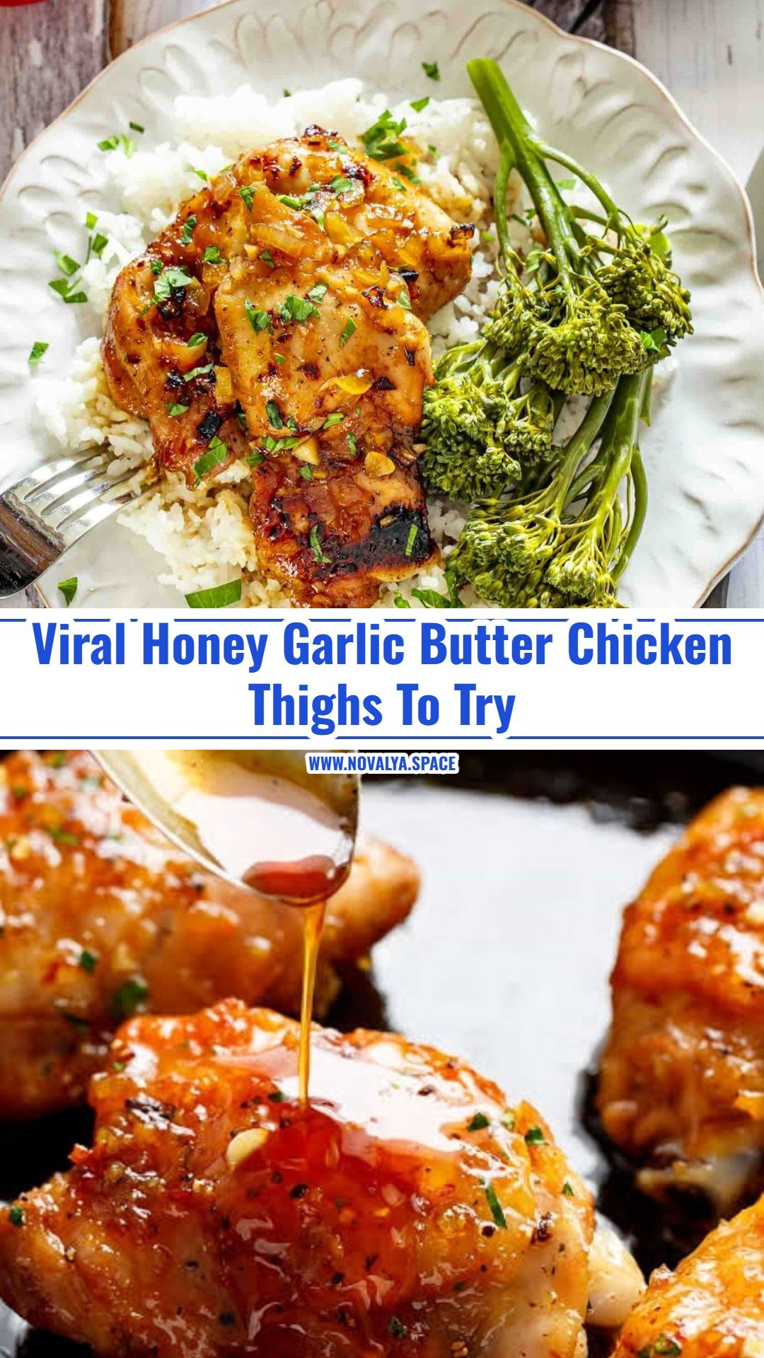 20 Minute Sticky Honey Garlic Butter Chicken Thighs