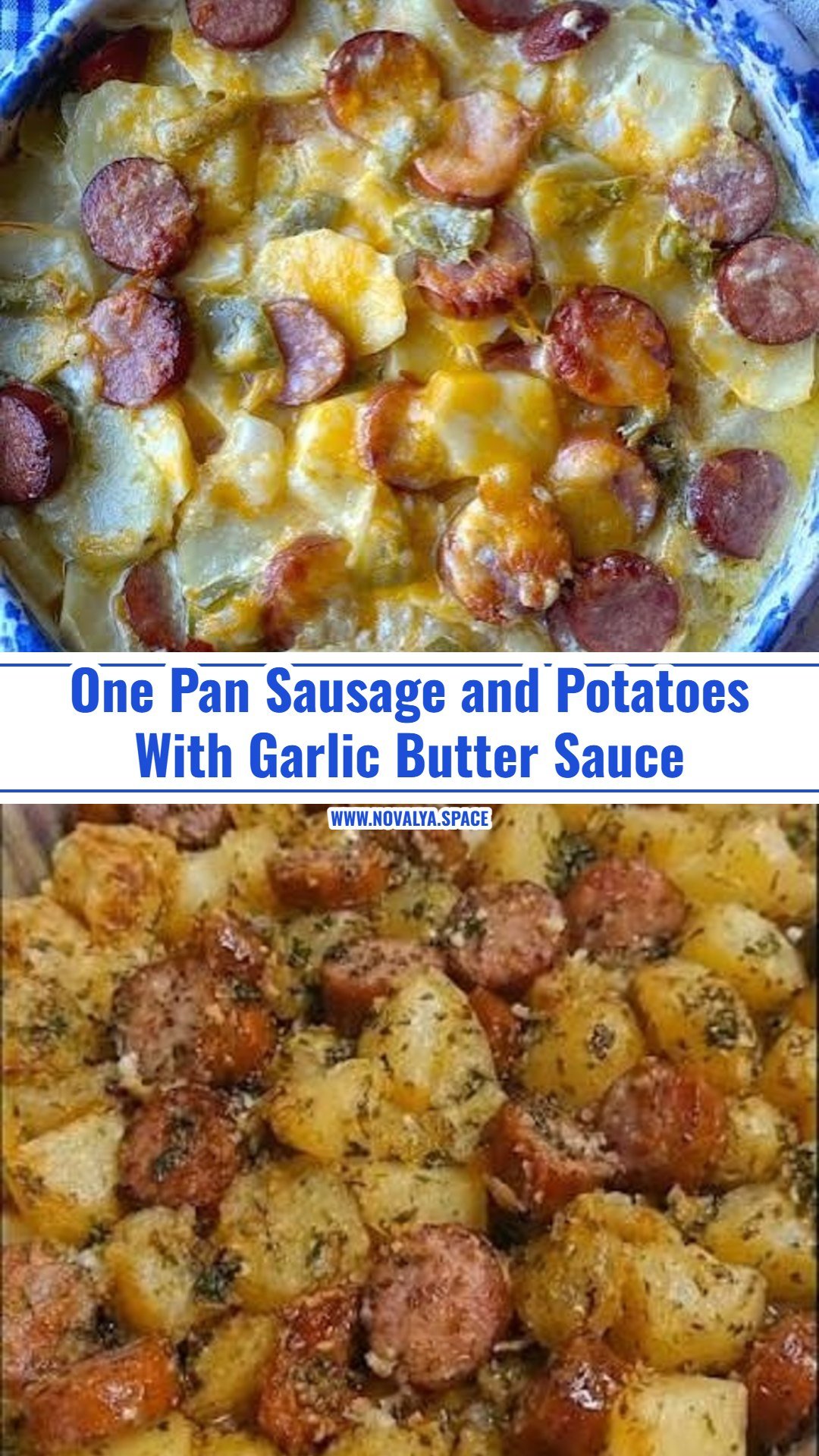 Easy One Pan Cheesy Garlic Butter Sausage and Potatoes